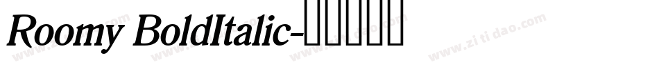 Roomy BoldItalic字体转换